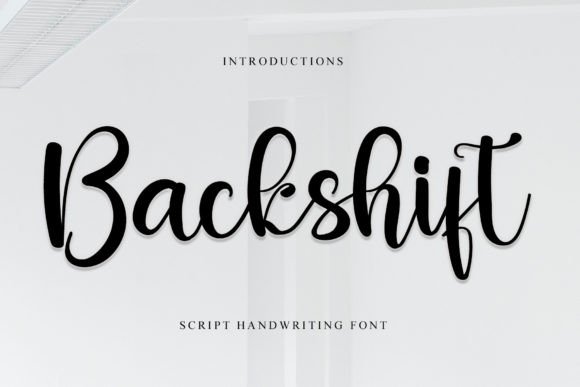 Backshift: The Handwritten Font That Adds Personality to Campaign Designs