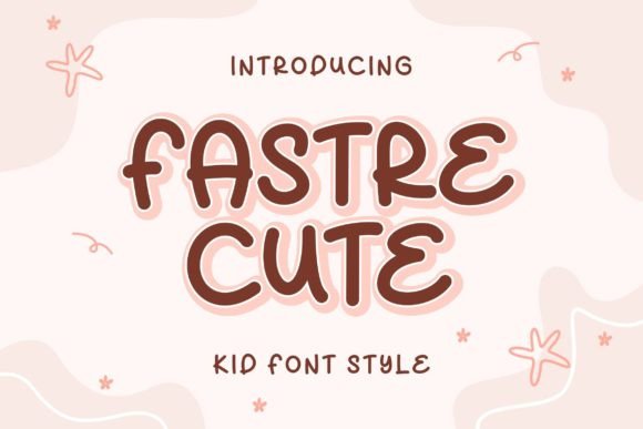 Fastre Cute: A Bold Display Font for Modern Web and Brand Design