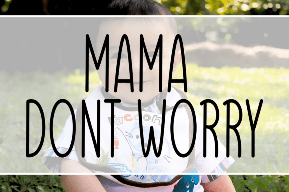 Mama Dont Worry: A Handwritten Font for Thoughtful Editorial Design